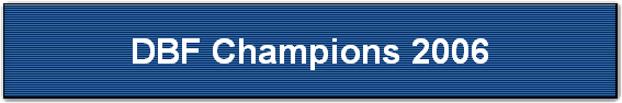 DBF Champions 2006