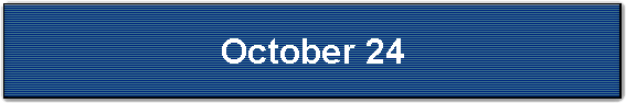 October 24