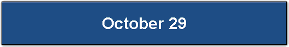 October 29