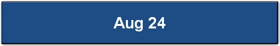 Aug 24