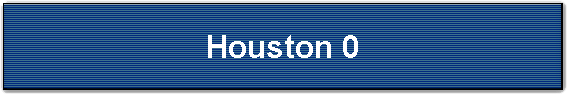 Houston 0