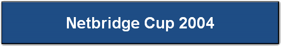 Netbridge Cup 2004