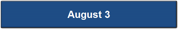 August 3